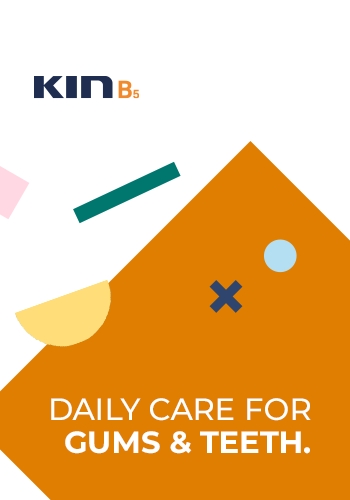 Daily Care for Gums & Teeth - KIN B5